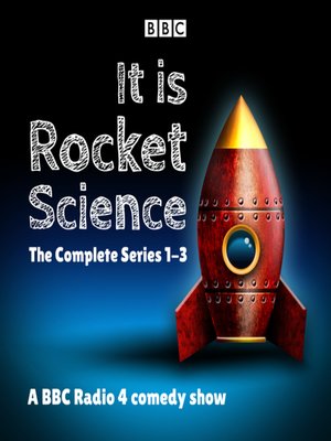 cover image of It Is Rocket Science, The Complete Series 1-3